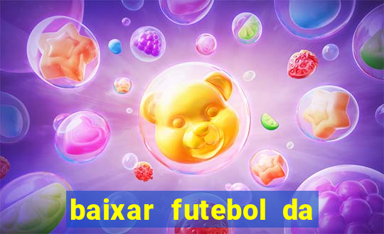 baixar futebol da hora 3.7 atualizado